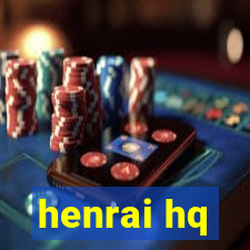 henrai hq